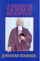 Jonathan Edwards--a life which illustrates that theology can and should move the heart more than the mind! \