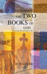 Reclaiming the Two Books of God by Don Sailer