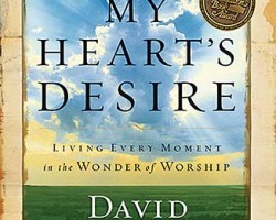 My Heart's Desire by David Jeremiah