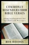Commonly Misunderstood Bible Verses by Ron Rhodes