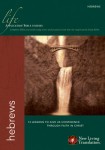 Hebrews (Life Application Bible Studies, NLT)