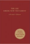 The UBS Greek New Testament: A Readerâ€™s Edition compiled by Barclay Newman