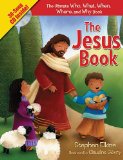 The Jesus Book: The Ultimate Who, What, When, Where, and Why Book by Stephen Elkins