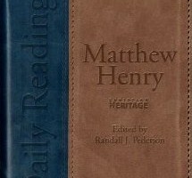 Matthew Henry: Daily Readings edited by Randall Peterson