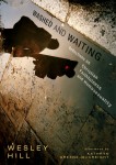 Washed and Waiting: Reflections on Christian Faithfulness and Homosexuality by Wesley Hill