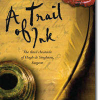 A Trail of Ink: The Third Chronicle of Hugh de Singleton, Surgeon by Mel Starr