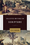 Collected Writings on Scripture by D.A. Carson