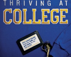 Thriving at College by Alex Chediak