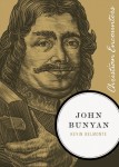 John Bunyan (Christian Encounters series) by Kevin Belmonte
