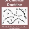 The Essence of Christian Doctrine: A Brief Study of the Apostlesâ€™ Creed and Basic Christian Doctrine by Martin Murphy