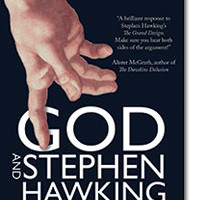 God and Stephen Hawking: Whose Design Is It Anyway? by John C. Lennox
