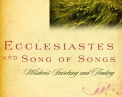 Ecclesiastes and Song of Songs (Living Word Bible Studies) by Kathleen Buswell Nielson