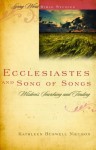 Ecclesiastes and Song of Songs (Living Word Bible Studies) by Kathleen Buswell Nielson