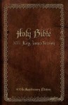 Holy Bible, 1611 King James Version (Anniversary Edition)
