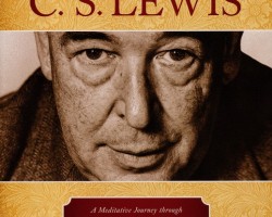 The Soul of C.S. Lewis: A Meditative Journey through Twenty-Six of His Best-Loved Writings by Wayne Martindale, Jerry Root, and Linda Washington