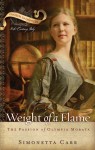 Weight of a Flame: The Passion of Olympia Morata (Chosen Daughters series) by Simonetta Carr