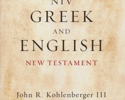 NIV Greek and English New Testament edited by John R. Kohlenberger III
