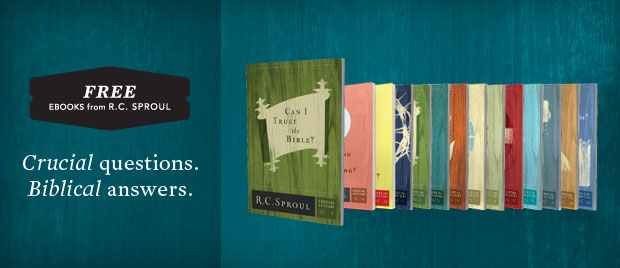 Crucial Questions eBooks from R.C. Sproul - now free