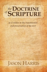 The Doctrine of Scripture by Jason Harris