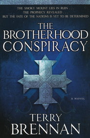 The Brotherhood Conspiracy by Terry Brennan