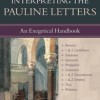 Interpreting the Pauline Letters: An Exegetical Handbook by John D. Harvey