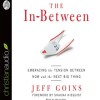 The In-Between by Jeff Goins
