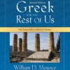 Greek for the Rest of Us by William D. Mounce