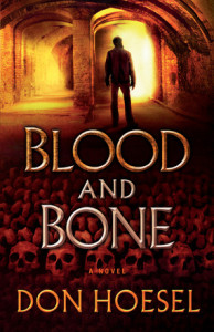 Blood and Bone by Don Hoesel