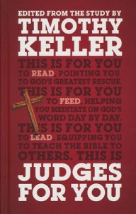 Judges For You by Timothy Keller