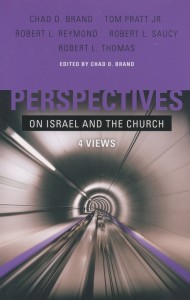 Perspectives on Israel and the Church: Four Views