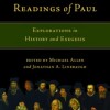 Reformation Readings of Paul edited by Michael Allen and Jonathan Linebaugh